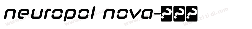 neuropol nova字体转换 neuropol nova字体转换